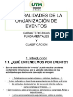 Generalidades de La Organización de Eventos: Caracteristicas Fundamentales Y Clasificacion