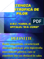 Curs 3 7.10.2009 Partea I Stenoza Hipertrofica Pilorica