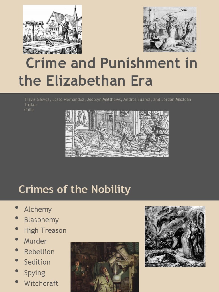 Crime and Punishment in the Elizabethan Era