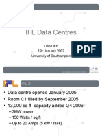 IFL Data Centres: Uknof6 19 January 2007 University of Southampton