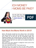 How Much Money Should Moms Be Paid