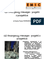 Gli Emergency Manager. Progetti e Prospettive. Dante Paolo Ferraris