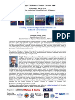 4 Keppel Offshore & Marine Lecture 2006: Floating Production Systems For Oil and Gas in Harsh Environments
