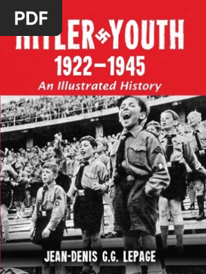 137730793 Hitler Youth 1922 1945 An Illustrated History Nazi Party Nazi Germany