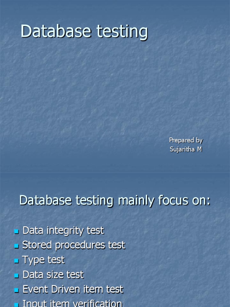 Database Testing: Prepared by Sujaritha M | PDF | Subroutine | Databases