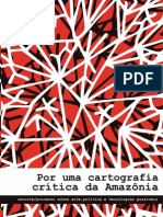 Dossiê: Por Uma Cartografia Crítica Da Amazônia