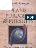 Plans Purposes and Pursuits Kenneth E Hagin