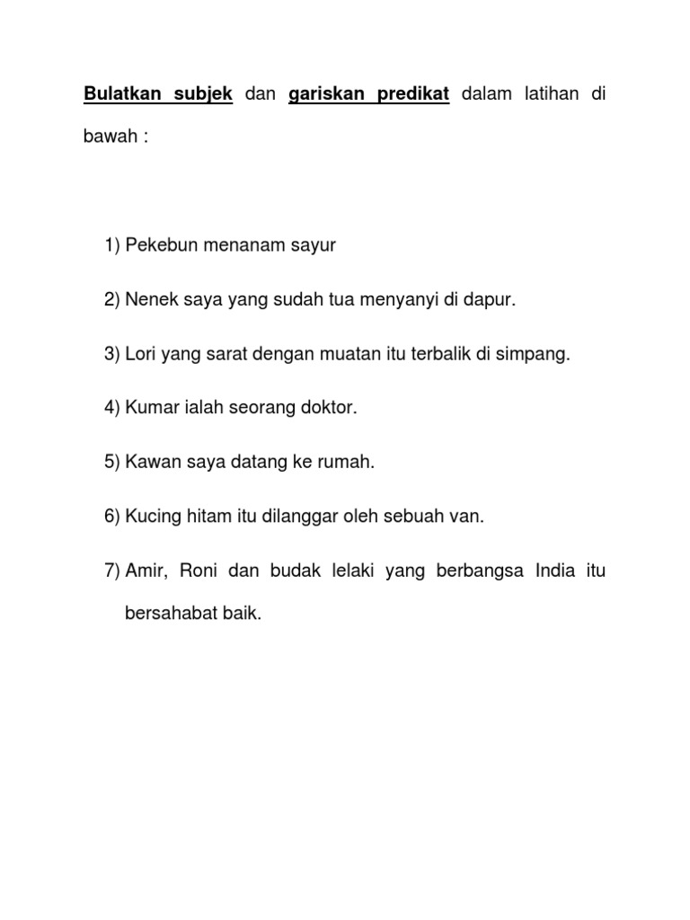 Bulatkan Subjek Dan Gariskan Predikat Dalam Latihan Di Bawah Pdf