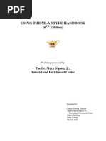 Using The Mla Style Handbook (6 Edition) : The Dr. Mack Gipson, JR., Tutorial and Enrichment Center