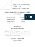 Santiago de Los Caballeros Es El Municipio Capital o Cabecera de La Provincia de Santiago