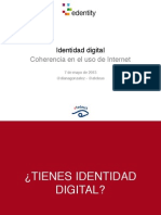 Identidad digital: coherencia en el uso de Internet
