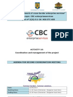 "Promotional Network of Cross-Border Enterprise Services" Acronym: CBC-enterpriseservices Project Nº 2 (2i) - 3.1-26 MIS ETC 655