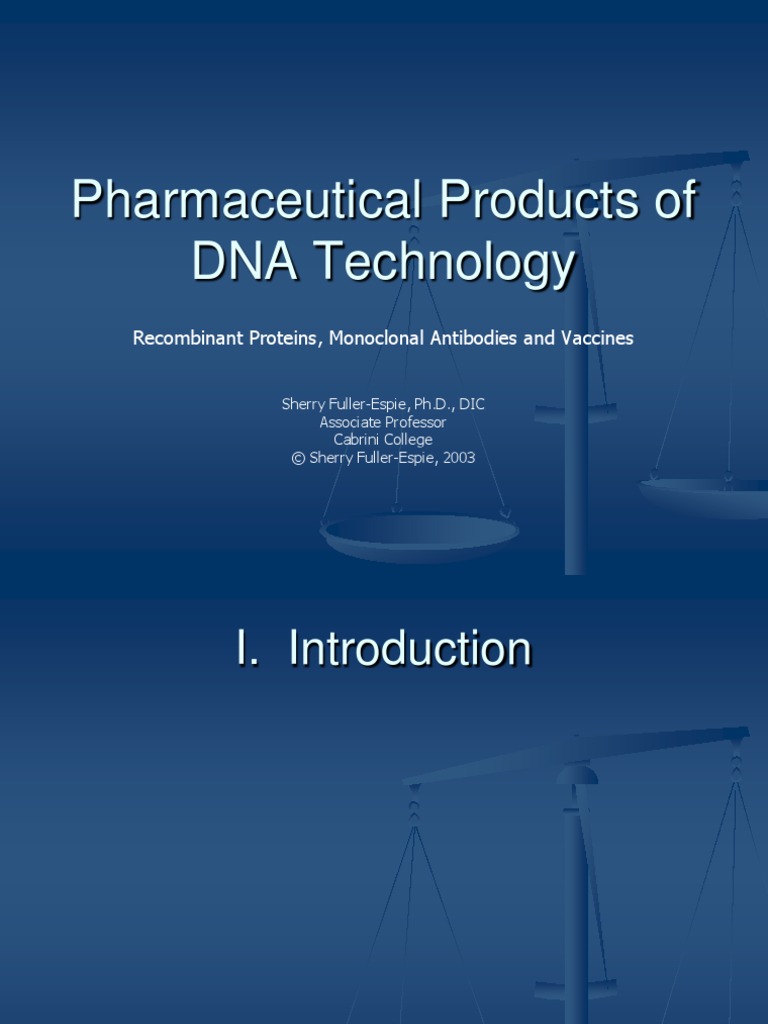 Pharmaceutical Products of DNA Technology: Recombinant Proteins