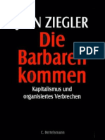 Ziegler - Die Barbaren Kommen - Kapitalismus Und Organisiertes Verbrechen (1998)