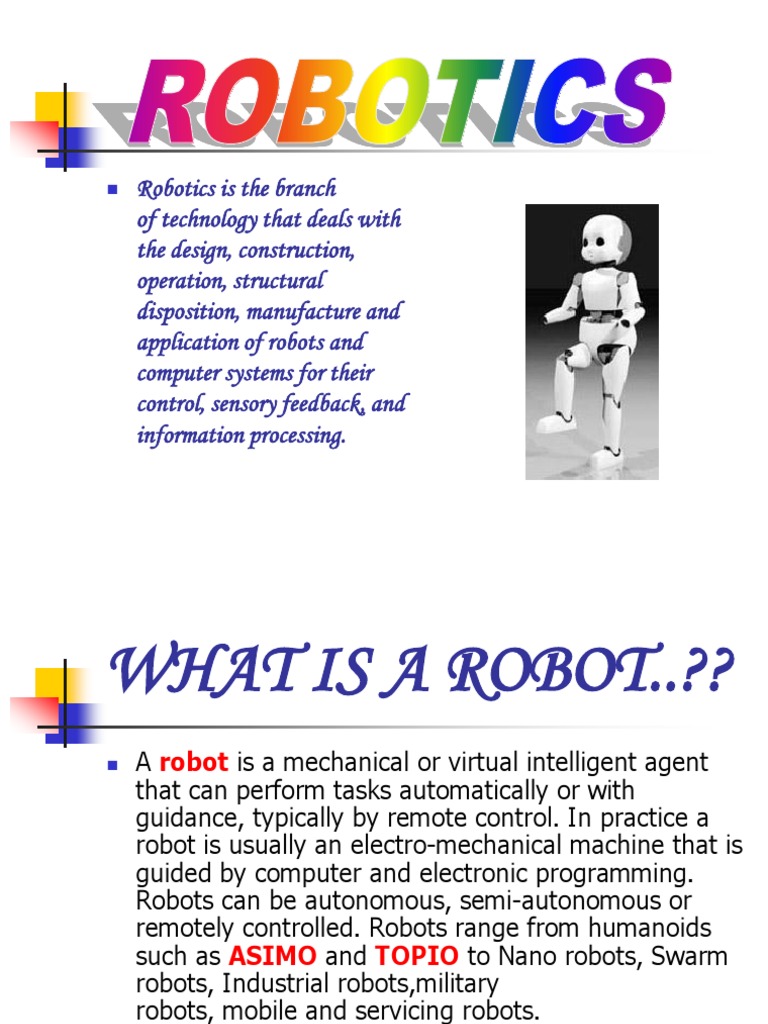 ROBOTICS.ppt | Robot | Technology