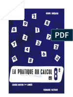 Mathématiques Classiques La Pratique du Calcul 02 CM1 (8e) Bréjaud Henri