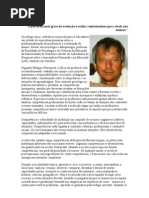 A perversão mais grave da avaliação é avaliar conhecimentos que a escola não ensinou