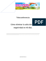 Técnicas Efectivas de Enfoque Mental para Eliminar Tu Adicción A La Negatividad