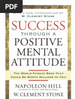 W Clement Stone Napoleon Hill Success Through A Positive Mental Attitude Enhancement PDF