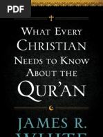 What Every Christian Needs To Know About The Qur'an