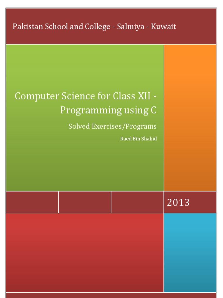 Computer Science For Class XII - Programming Using C (Solved Exercises ...