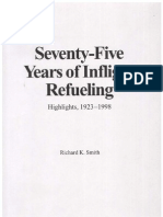 Richard K. Smith - 75 Years of Inflight Refueling - Highlights 1923-1998 (1998)