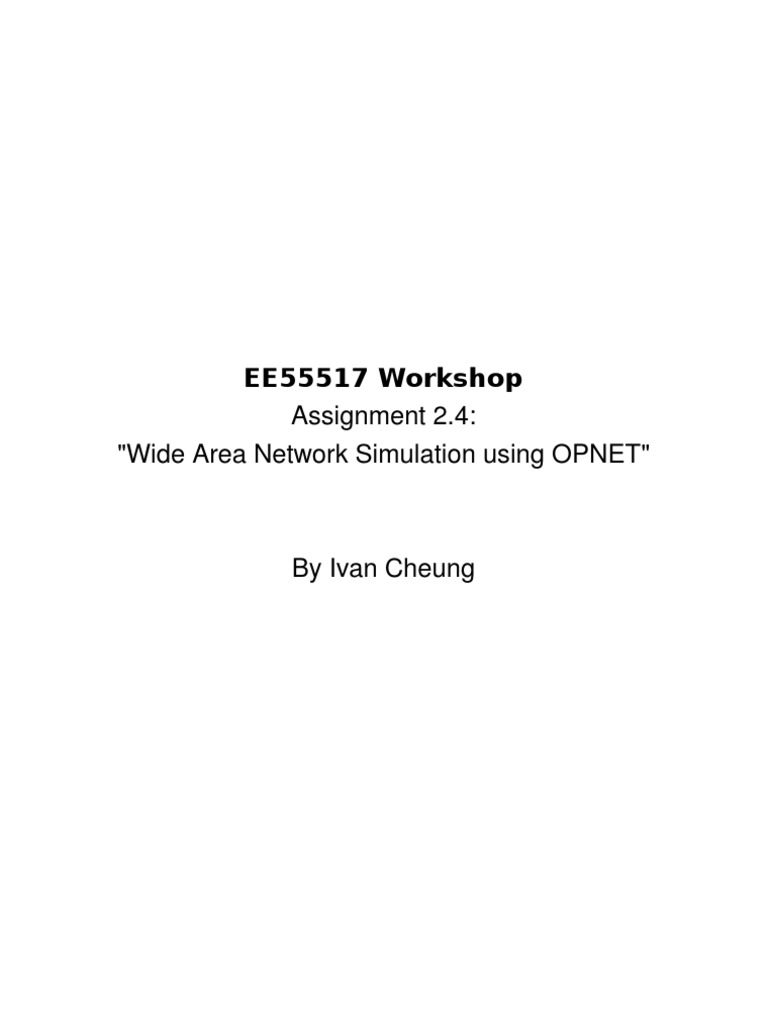 WAN Simulation with OPNET Guide | PDF | Wide Area Network | Local Area ...