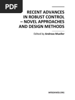 Recent Advances in Robust Control - Novel Approaches and Design Methods