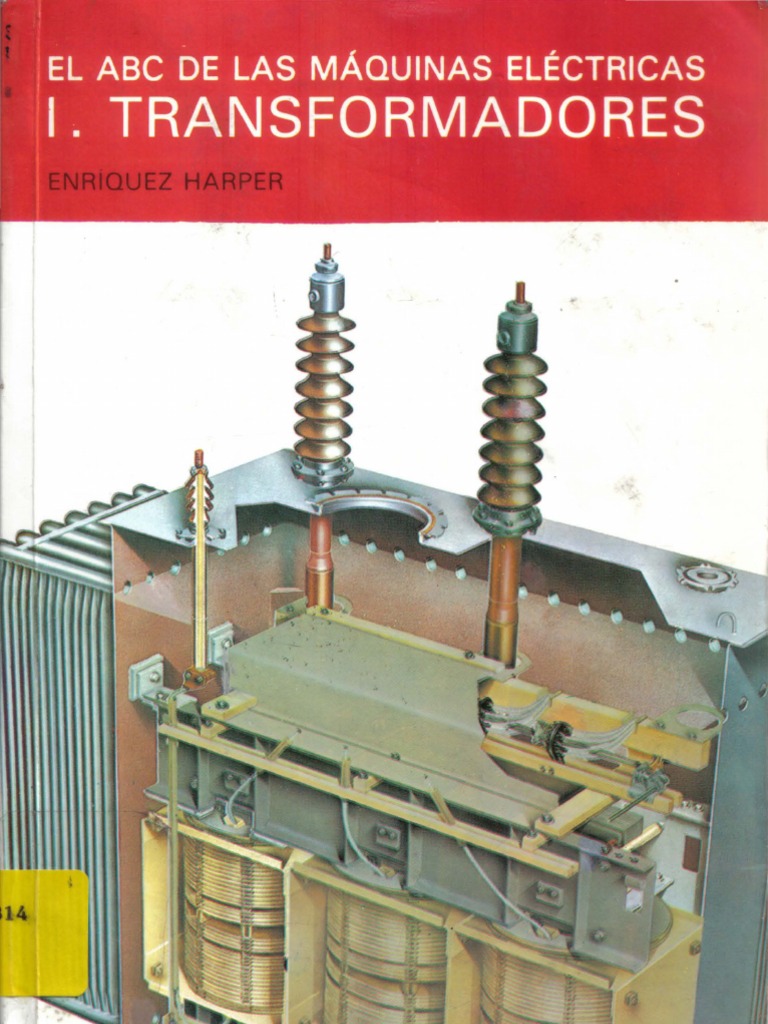 El ABC de Las Maquinas Electricas Vol 1 Transformadores Enriquez Harper |  PDF, image size:768x1024