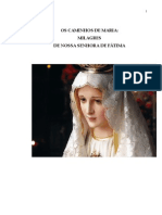 OS CAMINHOS de MARIA Milagres de Nossa Senhora de Fatima