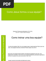 Como Jesus Formou Sua Equipe1910