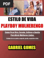 Estilo de Vida Playboy Mulherengo- Gabriel Gomes Cafetao