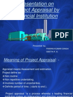 Presentation On Project Appraisal by Financial Institution: Presented By, Pawan Kumar Singh Geeta K. S
