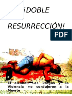 Doble Resurreccion