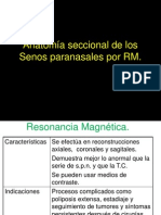 5.4 Anatomía seccional de los Senos paranasales por RM