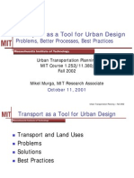 Transport As A Tool For Urban Design: Problems, Better Processes, Best Practices