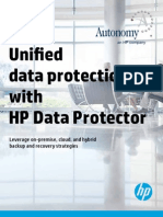 Unified Data Protection With HP Data Protector: Leverage On-Premise, Cloud, and Hybrid Backup and Recovery Strategies