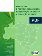 Federalismo e Políticas Educacionais na efetivação do direito à educação no Brasil