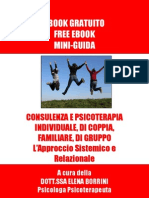 Ebook Gratis - CONSULENZA E PSICOTERAPIA INDIVIDUALE, DI COPPIA, FAMILIARE, DI GRUPPO L'Approccio Sistemico e Relazionale - Dott - Ssa Elena Borrini