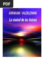 Abraham Valdelomar - La Ciudad de Los Tisicos