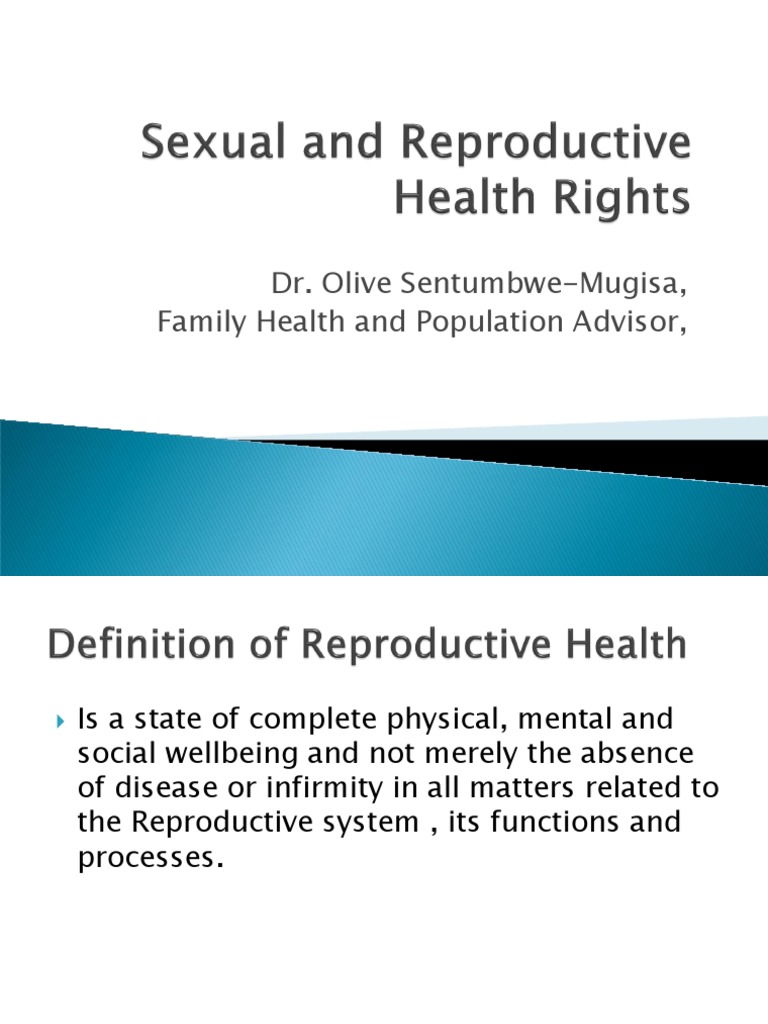 Reproductive Health Rights Ppt Reproductive Health Human Sexual