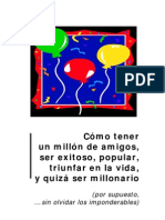 COMO TENER UN MILLON DE AMIGOS, SER EXITOSO Y ....pdf