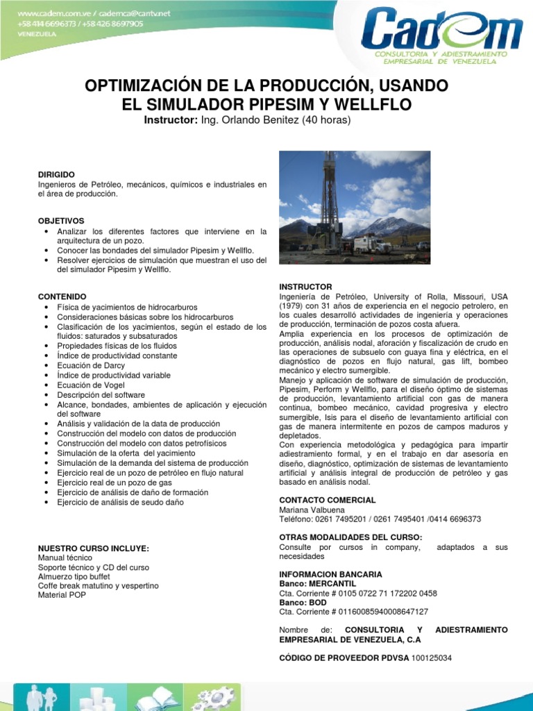 Optimización de La Producción Usando El Simulador Pipesim y Wellflo ...