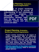 Project-Planning-Evaluation, Monitoring and Control Segmentation