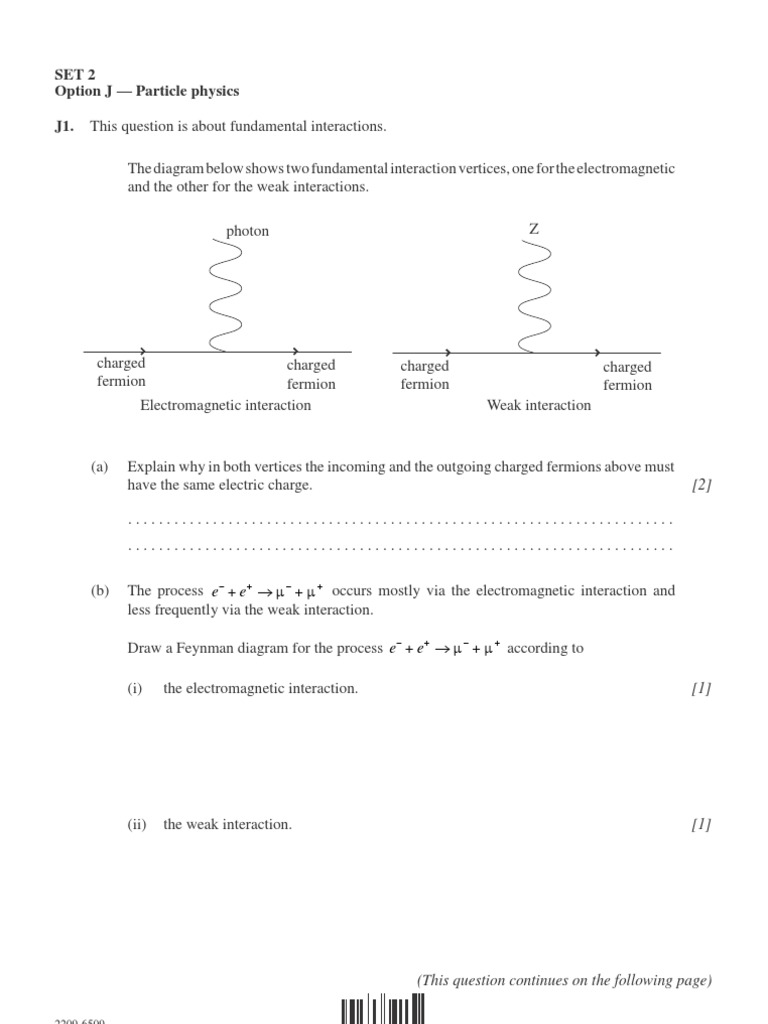 Set 2 Option J - Particle Physics J1. This Question Is About ...