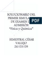 Solucionario Del Primer Simulacro de Examen de Adimisión de Fisica y Quimica (26-03-09) - Semestral Vallejo