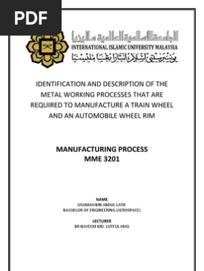 Manufacturing Process of Train Wheel and Automobile Wheel Rim
