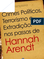 Crimes Políticos, Terrorismo e Extradição: nos passos de Hannah Arendt