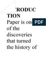Introduc Tion: Paper Is One of The Discoveries That Turned The History of