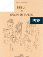 Petre Ghelmez - Biblii Și Oameni de Plastic (2002)